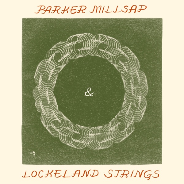 Parker Millsap & Lockeland Strings - EP
