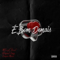 É Bom Demais - Single - MjayOficial, Rafael Caff & Isaque Music