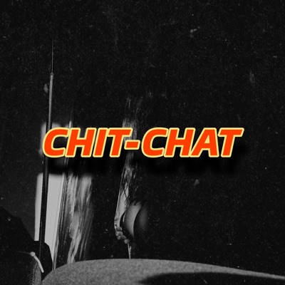 CHIT-CHAT - Single