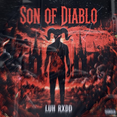 SON OF DIABLO (feat. Luh A6) [Radio Edit] - Single