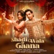 Shadi Wala Gaana feat Shreya Poonja Single