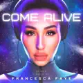 Come alive