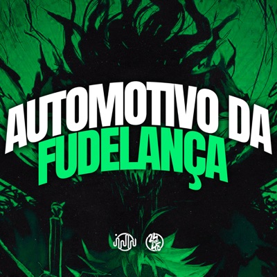 Automotivo da Fudelança (feat. Evelyn Clauhs) - Single