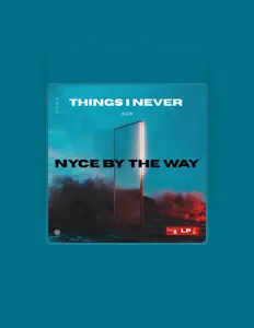 Ouça Nyce By The Way, assista a videoclipes, leia a biografia, veja as datas das turnês e mais!