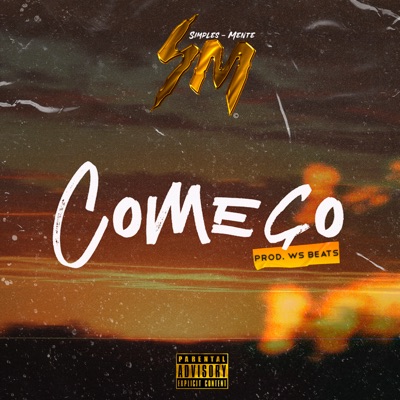 Começo (feat. Dajordan & Ws do Beat) - Single