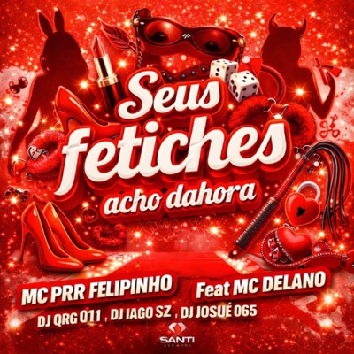 Seus Fetiches acho dahora (feat. Mc Delano) - Single