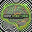 Don't Overthink - Single