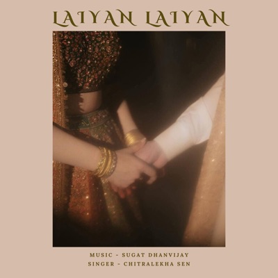 Laiyan Laiyan (feat. Chitralekha Sen) - Single