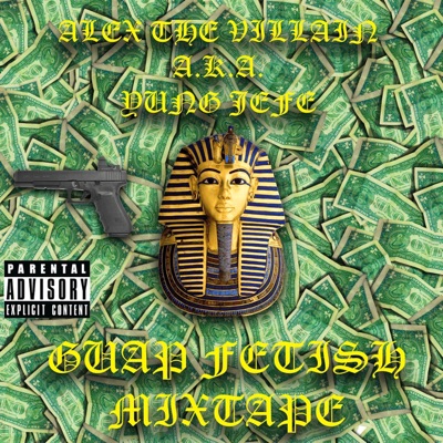 GUAP FETISH MIXTAPE (English Version) - EP