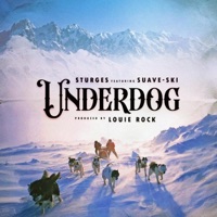 Underdog (feat. Suave-Ski) - Single - Sturges.