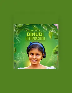 Dinudi Hettiarachchiを聴いたり、ミュージックビデオを鑑賞したり、経歴やツアー日程などを確認したりしましょう！