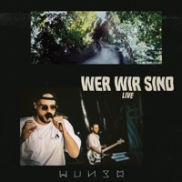 Wer Wir Sind LIVE - Single - Wunso