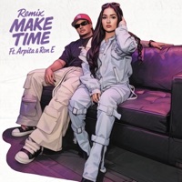 Make Time (Remix) [feat. Ron E] - Single - Arpita