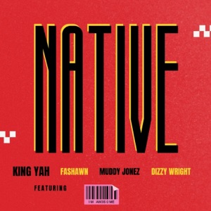 Native (feat. Fashawn, Muddy Jonez & Dizzy Wright)