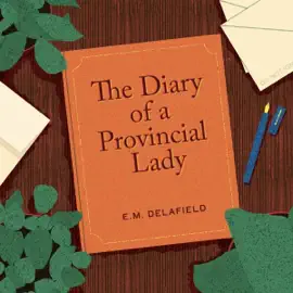 Diary of a Provincial Lady (Unabridged)