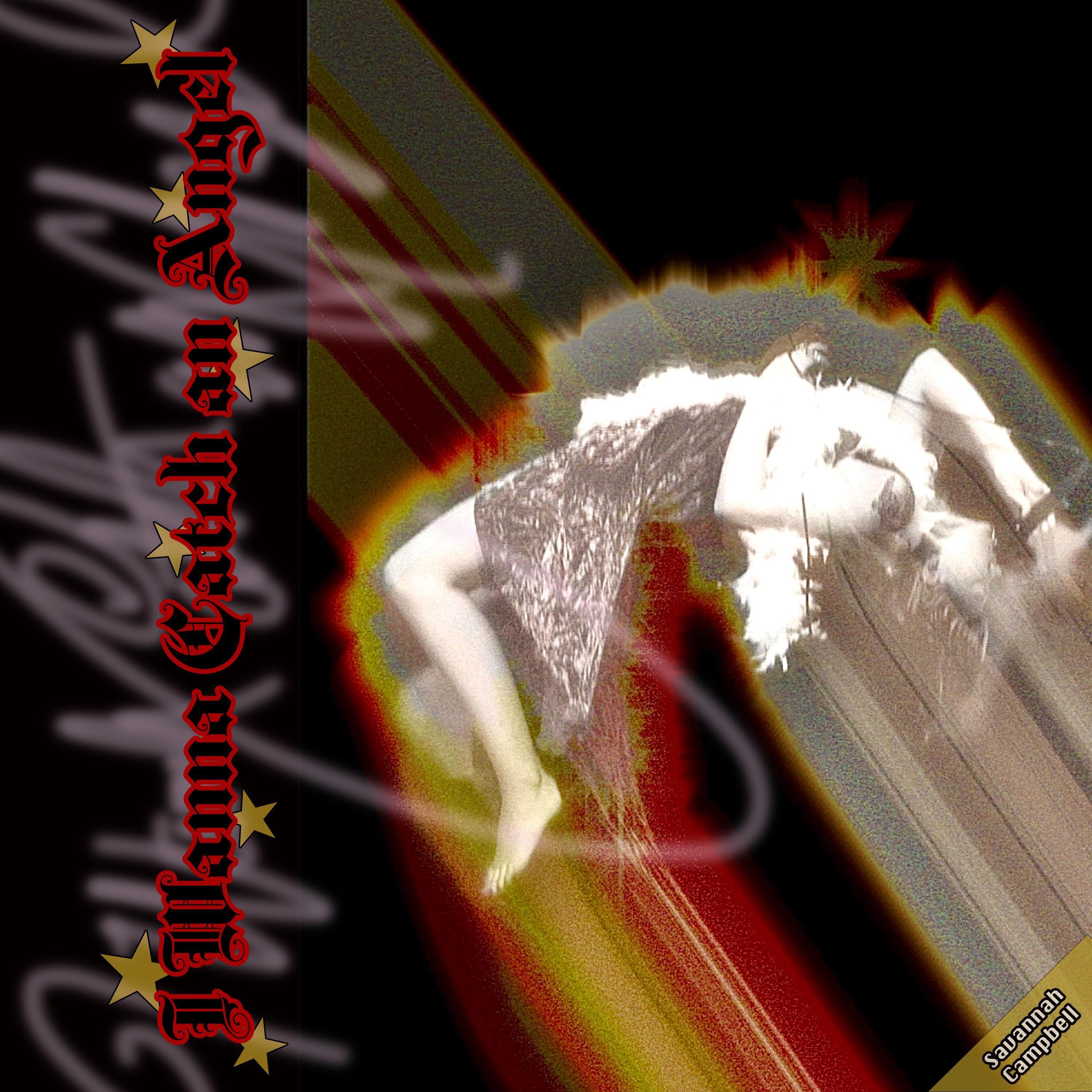 I Wanna Catch an Angel - Single