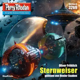 Sternweiser - Perry Rhodan - Erstauflage 3269 (Ungekürzt)