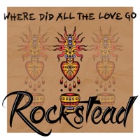 Where Did All the Love Go - Single - Rockstead