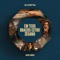 Em Teus Braços Estou Seguro