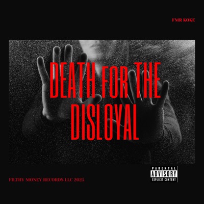 Death for The Disloyal - Single