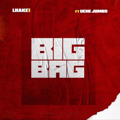 Big Bag (feat. Uche Jumbo) - Single