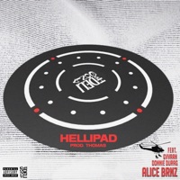 Hellipad (feat. GVVAAN & Donnie Durag) - Single - ALICE BRNZ