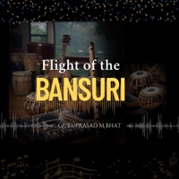 Flight of the Bansuri - Single - Guruprasad M Bhat