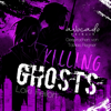 Killing Ghosts - Band 2 (Dark Fantasy) - Loki Feilon