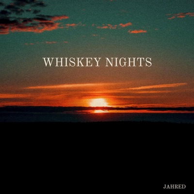 Whiskey Nights - Single