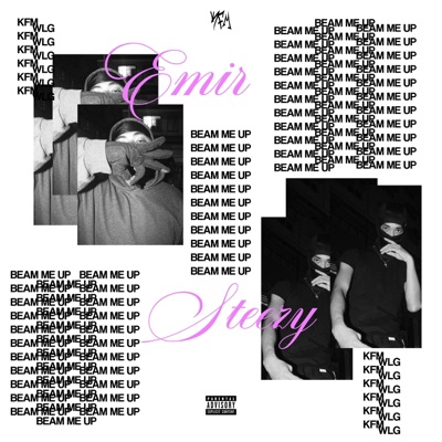 BEAM ME UP (feat. EMIR & $teezy) - Single