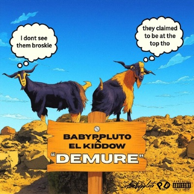 DEMURE (feat. El Kiddow) - Single