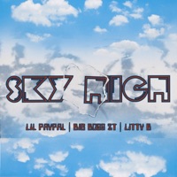SKY HIGH (feat. Lil Paypal, Big Boss ZT & Litty B) - Single - Litty Tunes