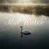 Still Water