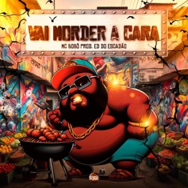 Vai Morder a Cara Mc Bobô & ED Do Escadão
