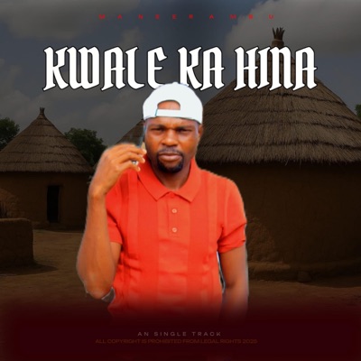 Kwale ka hina - Single