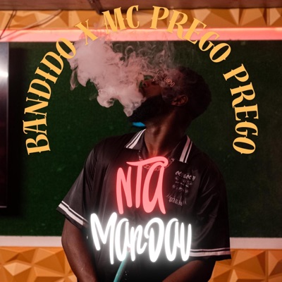 Nta mandau (feat. MC prego prego) - Single