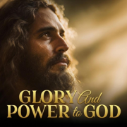 Glory and Power To God (Epic Praise & Worship) - EP - Charis Studio