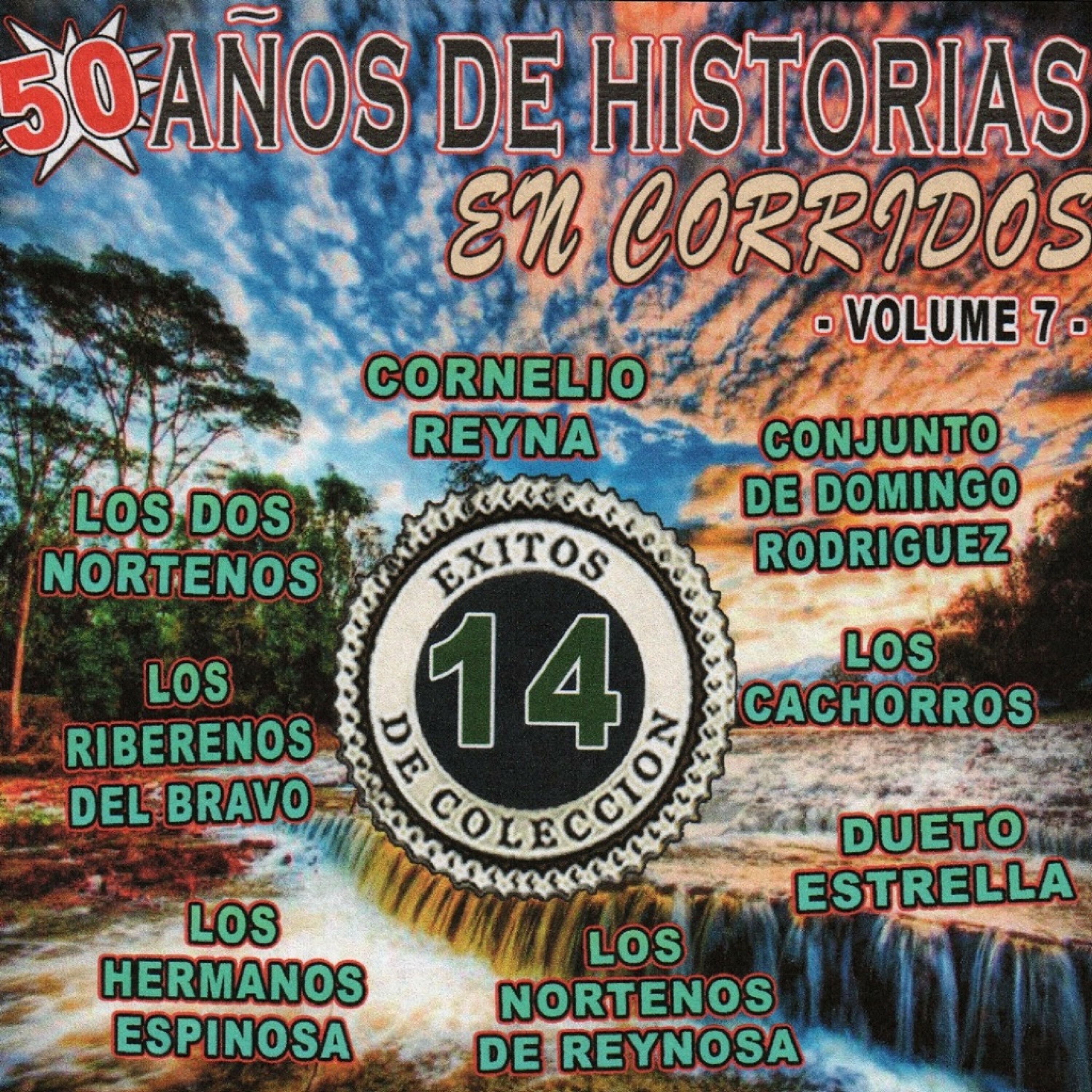 50 Años de Historias en Corridos, Vol. 7