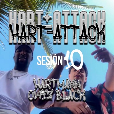 Sesion 10 Hart-Attack (feat. Owiz Black) - Single