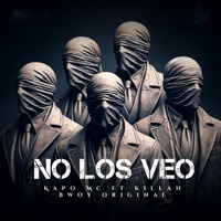 No los Veo (feat. Kapo Mc) - Single - Killah Bwoy Original