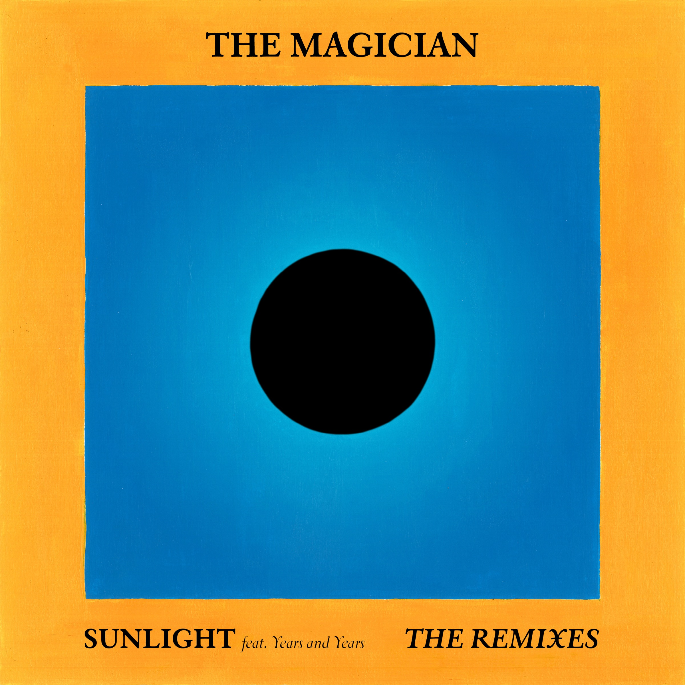 The Magician - Sunlight feat. Years %26 Years (Extended Club Mix)