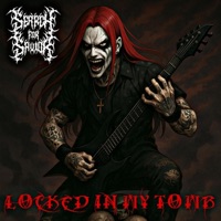 Locked in my Tomb - Search For Savior