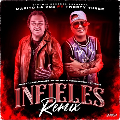 INFIELES (feat. MARITO LA VOZ) [REMIX] - Single