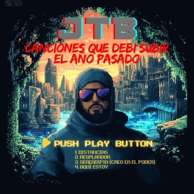 Canciones Que Debí Subir El Año Pasado - EP