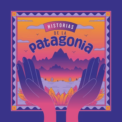 Historias de la Patagonia - EP
