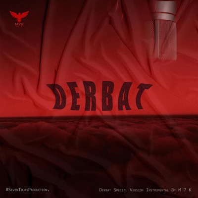 D E R B a T.. (feat. M 7 K) [Version Instrumental.] - Single
