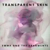 Transparent Skin