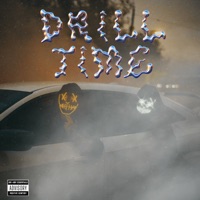 DRILL TIME - Single - Angel AM, Gottiblock & ProdTR