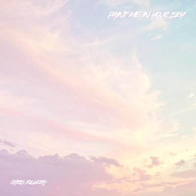 Paint me in your Sky - Single