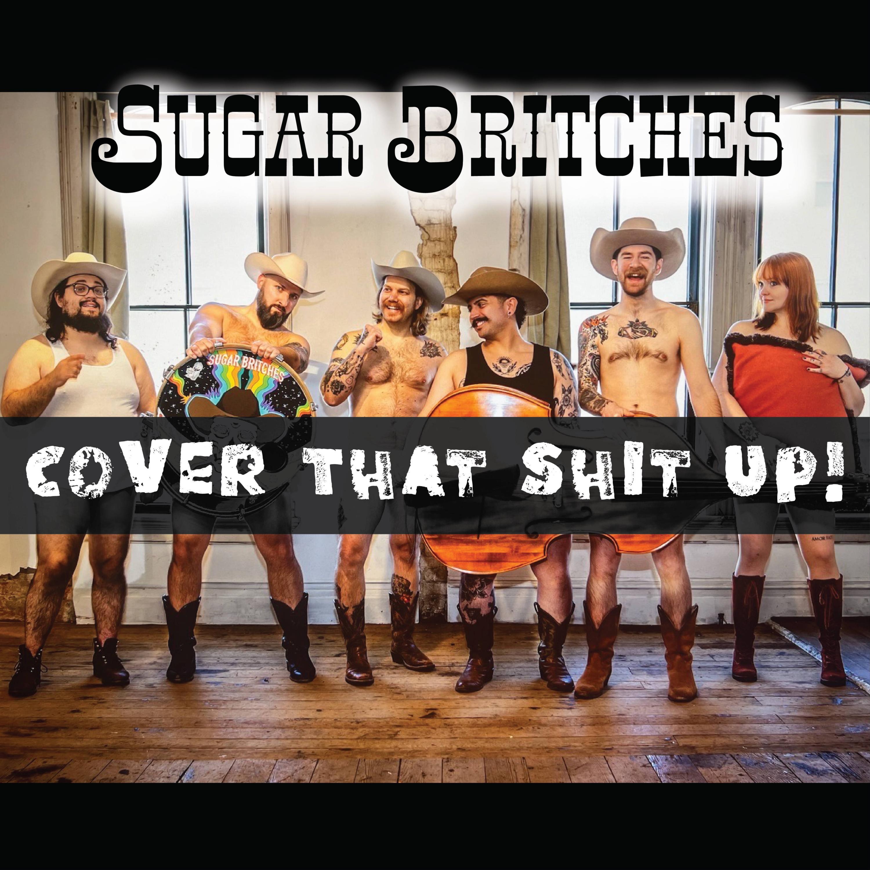Cover that shit up!